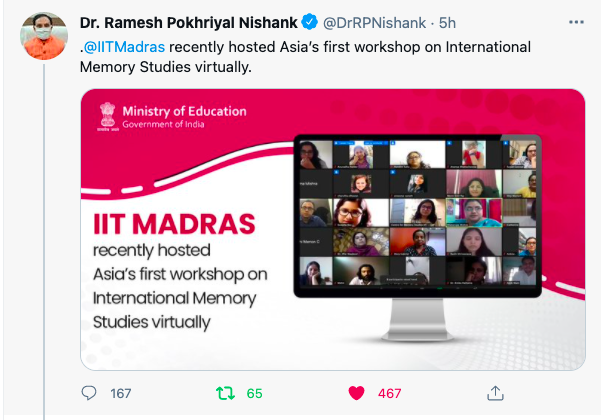 Honorable Union Education Minister Dr Ramesh Pokhriyal Nishank's tweet about the Memory Studies Workshop at IIT Madras: @iitmadras recently hosted Asia's first workshop on Memory Studies virtually.