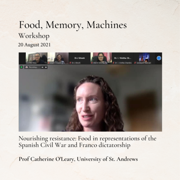 Food Memory Machines Workshop. 17 August 2021. "What unmakes us, makes us": Food and Identity in Narratives of the 1947 India-Pakistan Partition. Dr Anindya Raychaudhuri, University of St. Andrews.