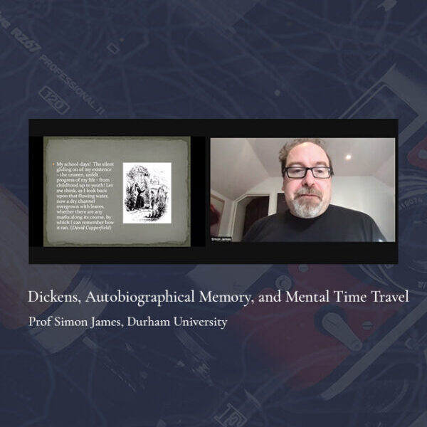 Prof Simon James at the Memory, Cognition, Literature Workshop. Lecture title: Dickens, Autobiographical Memory and Mental Time Travel.